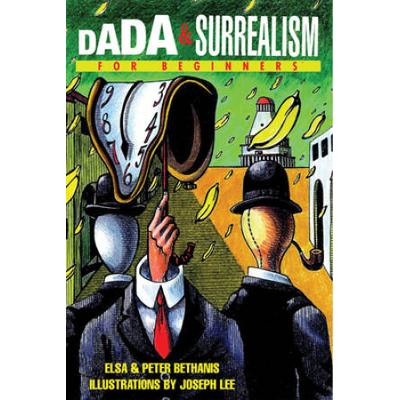 Dada & Surrealism For Beginners