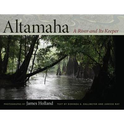 Altamaha: A River And Its Keeper