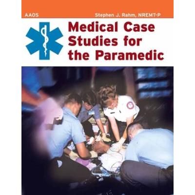 Medical Case Studies For The Paramedic