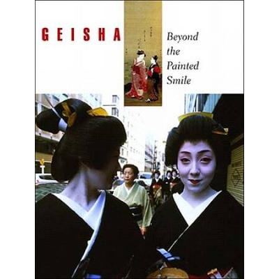 Geisha: Beyond The Painted Smile