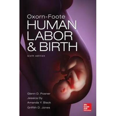 Oxorn-Foote Human Labor And Birth
