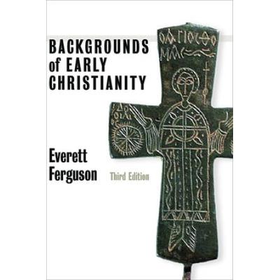 Backgrounds Of Early Christianity