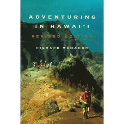 Adventuring In Hawaii: Revised Edition