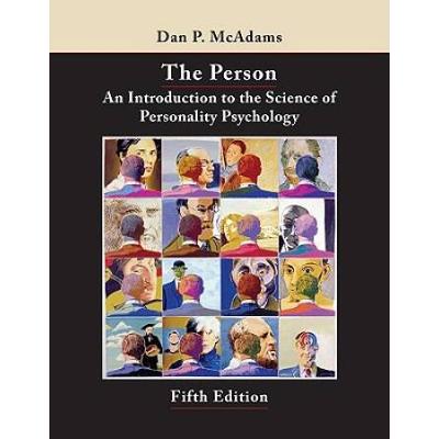 The Person: An Introduction To The Science Of Personality Psychology