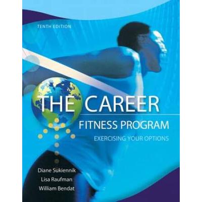 The Career Fitness Program: Exercising Your Options, Student Value Edition Plus New Mylab Student Success Update --Access Card Package