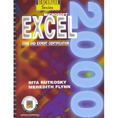 Microsoft Excel 2000 (Benchmark Series)