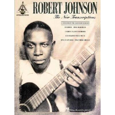 Robert Johnson - The New Transcriptions