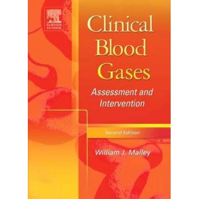 Clinical Blood Gases: Assessment & Intervention