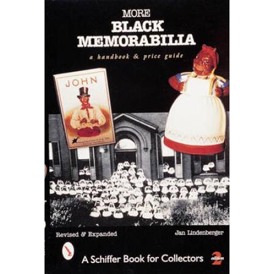 More Black Memorabilia: A Handbook And Price Guide