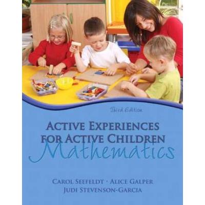 Active Experiences For Active Children: Mathematics