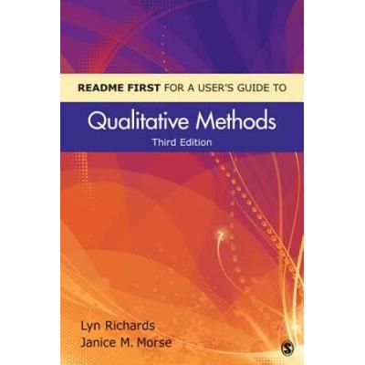 Readme First For A User′S Guide To Qualitative Methods