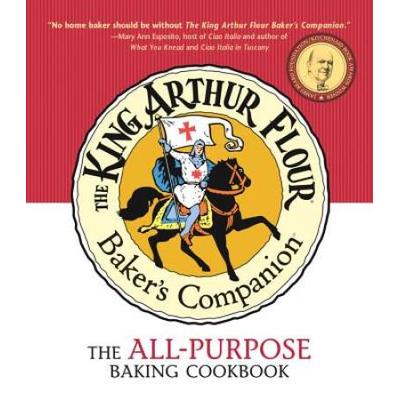 The King Arthur Flour Baker's Companion: The All-Purpose Baking Cookbook A James Beard Award Winner (King Arthur Flour Cookbooks)