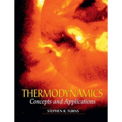 Thermodynamics: Concepts And Applications [With Cdrom]