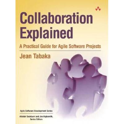 Collaboration Explained: Facilitation Skills For Software Project Leaders