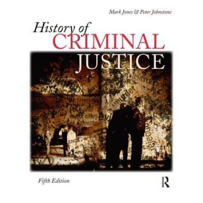 History Of Criminal Justice