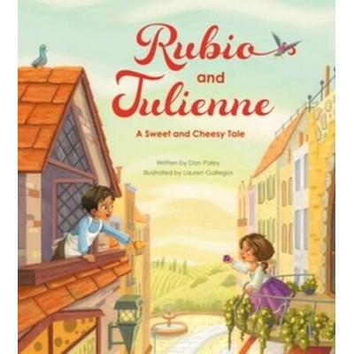 Rubio And Julienne: A Sweet And Cheesy Tale