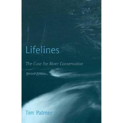 Lifelines: The Case For River Conservation