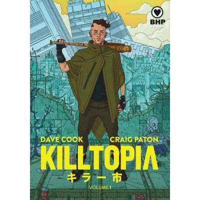 Killtopia Vol 1