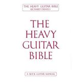 The Heavy Guitar Bible: A Rock Guitar Manual [With Cd (Audio)]
