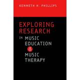 Exploring Research In Music Education And Music Therapy