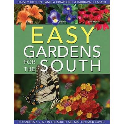 Easy Gardens For The South