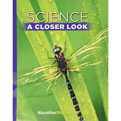 Science, A Closer Look, Grade 5, Student Edition (Elementary Science Closer Look)
