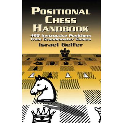 Positional Chess Handbook: 495 Instructive Positions From Grandmaster Games