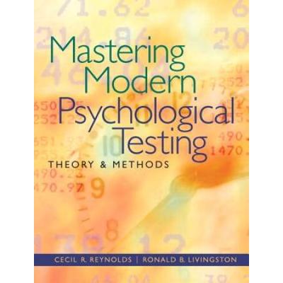 Mastering Modern Psychological Testing: Theory And Methods