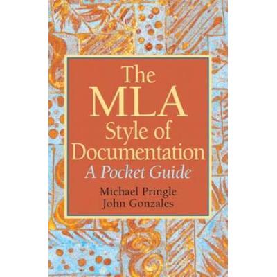 The Mla Style Of Documentation: A Pocket Guide