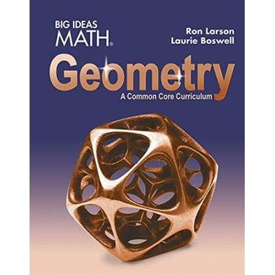 Big Ideas Math Geometry: Common Core Student Edition 2015