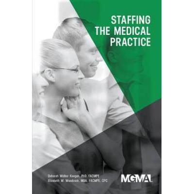 Staffing The Medical Practice