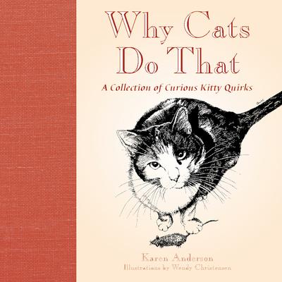 Willow Creek Press Why Cats Do That Book