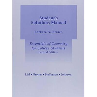 Student Solutions Manual For Essentials Of Geometry For College Students