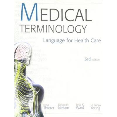 Mp Medical Terminology: Language For Health Care W/Student Cd-Roms And Audio Cds