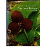 Trilliums In Woodland And Garden American Treasures: American Treasures