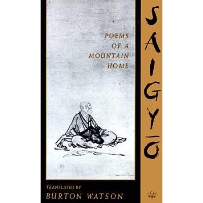 Saigyo: Poems Of A Mountain Home