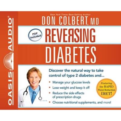Reversing Diabetes: Discover The Natural Way To Take Control Of Type 2 Diabetes