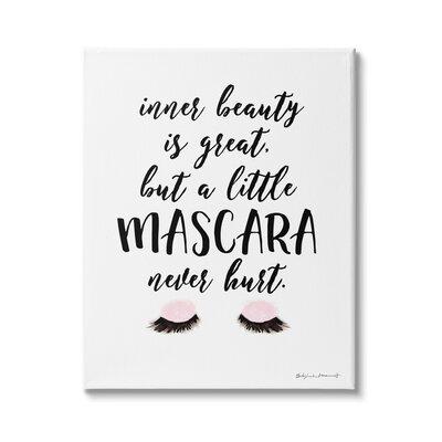 House of Hampton® A Little Mascara Never Hurt Phrase Glam Lashes by Stephanie Workman Marrott - Textual Art Canvas in White | Wayfair