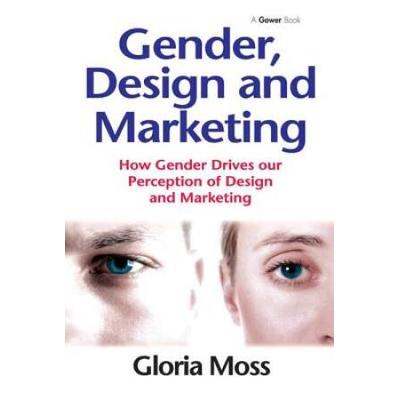 Gender, Design And Marketing: How Gender Drives Our Perception Of Design And Marketing