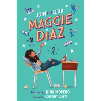 Join the Club, Maggie Diaz (Hardcover) - Nina Moreno