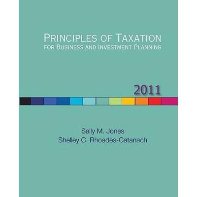 Principles of Taxation: For Business and Investment Planning