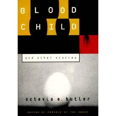 Bloodchild And Other Stories