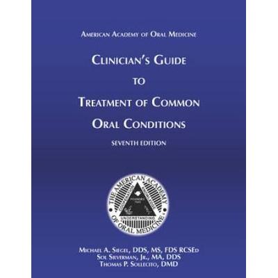 Clinicians Guide Treatment of Common Oral Conditions wCD Clinicians Guides