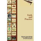 Faith And Practice Baltimore Yearly Meeting Of The Religious Society Of Friends Quakers