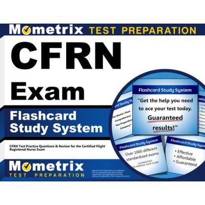 Cfrn Exam Flashcard Study System: Cfrn Test Practice Questions & Review For The Certified Flight Registered Nurse Exam