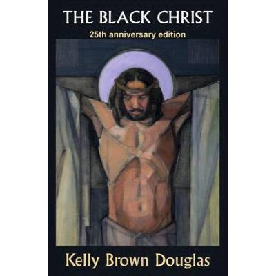 The Black Christ: 25th Anniversary Edition