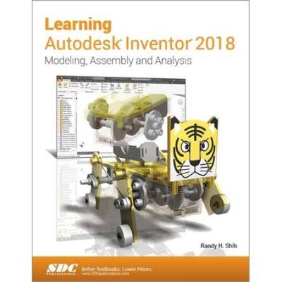Learning Autodesk Inventor 2018