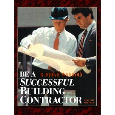 Be A Successful Building Contractor
