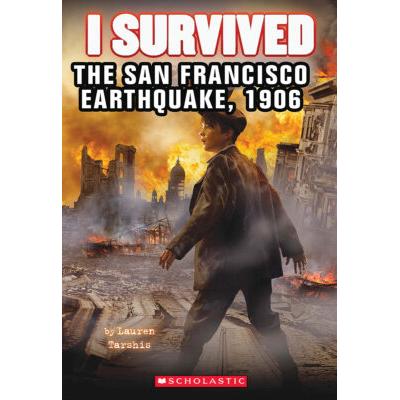 I Survived #5: I Survived the San Francisco Earthquake, 1906 (paperback) - by Lauren Tarshis