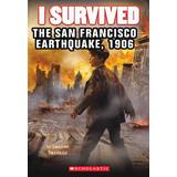 I Survived #5: I Survived the San Francisco Earthquake, 1906 (paperback) - by Lauren Tarshis